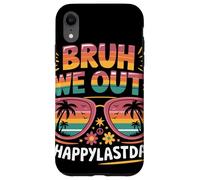 Bruh We Out #HappyLastDay Occhiali Retro Ultimo Giorno Custodia per iPhone XR