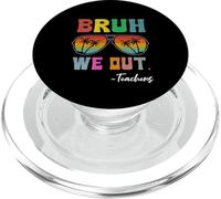 Bruh We Out Teacher Happy Last Day Of School - Occhiali da sole PopSockets PopGrip per MagSafe