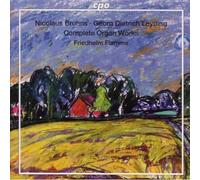 Bruhns/Leyding - Complete Organ Works