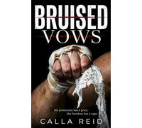 Bruised Vows: A Dark Romance Novel