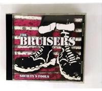 Bruisers,the - Society'S Fools