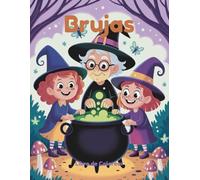 Brujas Libro de Colorear para Niños: 60 escenas mágicas fáciles de colorear para niños de 4 a 8 años | Páginas impresas solo por un lado para evitar que traspase la tinta