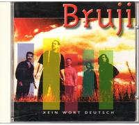 Bruji - Kein Wort Deutsch [Import]