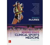 Brukner & Khan's Clinical Sports Medicine, Revised by Peter Brukner