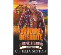 Brûlure Interdite: Une romance paranormale de seconde chance avec amour interdit entre clans rivaux et passion dangereuse.