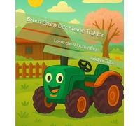 Brum Brum Der Kleine Traktor: Lernt die Wochentage