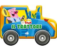 Brum brum. Il trattore. Ediz. a colori