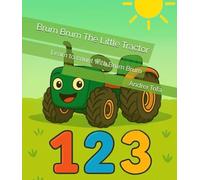 Brum Brum The Little Tractor: Learn to count with Brum Brum