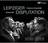 Antoine Brumel Calmus Ensemble/Amarcord: Leipziger Disputation (CD) Album