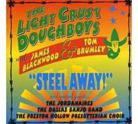 Brumley, Tom & The Light Crust Dough - Steel Away
