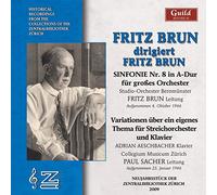 Brun, F. - Fritz Brun Conducts Fritz Brun