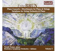Brun, Fritz/ Nemec, Tomas - Fritz Brun: Piano Concerto Divertimento