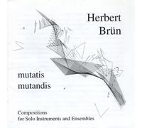 Brun, Herbert - Mutatis Mutandis