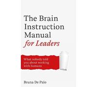 Bruna De Palo The Brain Instruction Manu (Copertina rigida) (PRESALE 18/06/2026)