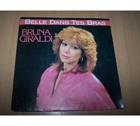 Bruna Giraldi - Belle Dans Tes Bras / Sept Jours Sur Sept - 45 tours - 7"