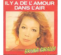 Bruna Giraldi - Il y a de l'amour dans l'air (1983) / Vinyl single [Vinyl-Single 7'']