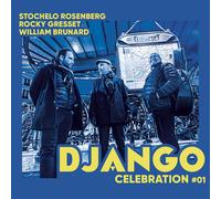 Brunard William Django Celebration #01: Stochelo Rosenberg; Rocky Gresset; (CD)