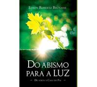 Brunasse Edson Do Abismo Para A Luz (Tascabile)