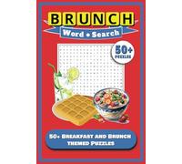 Brunch Word Search Puzzle Book: Word Searches with Easy to Read Print about Brunch, Breakfast, Pastries and More | 6x9 inches, 110 pages | 50+ Puzzles ... Gift for Vacations, Holidays, and Free Time