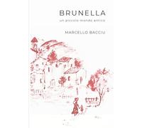 Brunella: Un viaggio nella Gallura inferiore