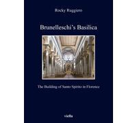 Brunelleschi's Basilica. The building of Santo Spirito in Florence