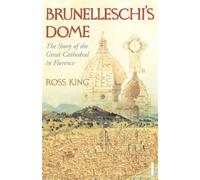 Brunelleschi's Dome - King Ross