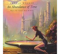 Bruner Pamela - Abundance of Time