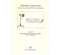 Brunetta,G.P. - Sinergie narrative. Cinema e letteratura nell'Italia contemporan