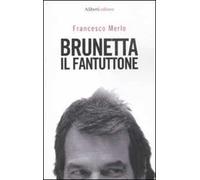 Brunetta il fantuttone