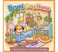 Bruni Cosy Home: Coloring Book & Livre de Coloriage