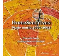 Bruni - Hyper Spectives: Piano Music 1992-02