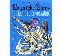 Brunilda y Bruno. El día del dinosaurio