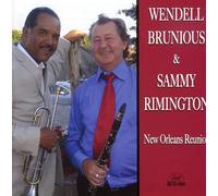 Brunious, Wendell & Sammy Rimington - New Orleans Reunion