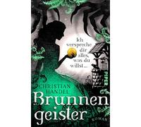 Brunnengeister - Ich verspreche dir alles, was du willst ...: Roman | Mit limitiertem Farbschnitt | Düster-atmosphärische Fairy-Tale-Fantasy