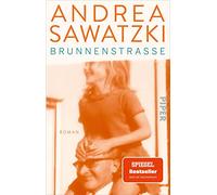 Andrea Sawatzki Brunnenstraße: Roman »Ein bewegendes Buch« stern (Tascabile)