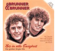 Brunner & Brunner - Bis in Alle Ewigkeit