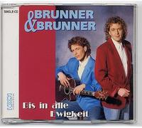 Brunner & Brunner - Bis in alle Ewigkeit [Single-CD]