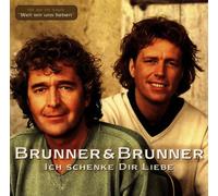 Brunner & Brunner - Ich Schenk Dir Liebe