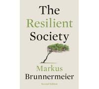 Brunnermeier Markus K The Resilient Society HBOOK NUOVO
