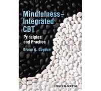 Bruno A. Cayoun Mindfulness-integrated CBT (Tascabile)