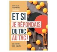 Bruno Adler Stéphane Krief Et si je répondais du tac au tac (Tascabile)