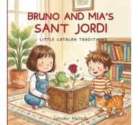 Bruno and Mia’s Sant Jordi: Little Catalan Traditions
