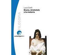 Bruno, Aristotele e la materia