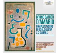 Bruno Battisti D'Am Bruno Battisti D'Amario: Complete Works for Solo Guita (CD)