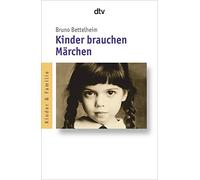 Bruno Bettelheim Liselotte Mickel Brigitte Weitb Kinder brauchen Mä (Tascabile)