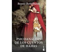 Bruno Bettelheim Silvi Psicoanálisis de los cuentos de hadas (Divul (Tascabile)