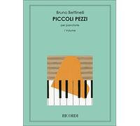 Bruno Bettinelli-Piccoli pezzi per pianoforte