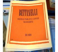 Bruno Bettinelli - Solfeggi Parlati e Cantati Manoscritti Partitura