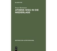 Bruno Bleckmann Athens Weg in Die Niederlage (Copertina rigida)