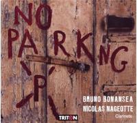 Bruno Bonansea - Nicolas Nageotte - No Parking